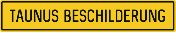 Taunus Beschilderung führt etwas im Schilde